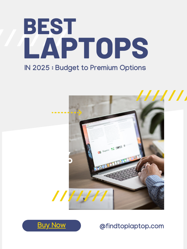 Best Laptops in 2025 @findtoplaptop